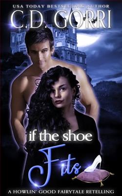 If The Shoe Fits by C.D. Gorri