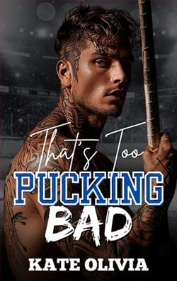 That's Too Pucking Bad by Kate Olivia