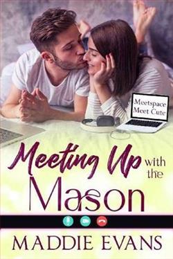 Meeting Up with the Mason by Maddie Evans