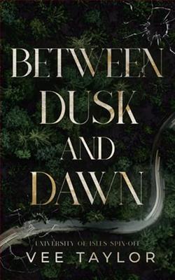 Between Dusk and Dawn by Vee Taylor