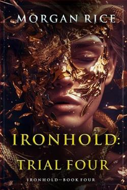 Ironhold, Trial Four by Morgan Rice