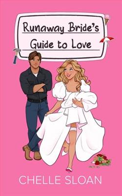 Runaway Bride's Guide to Love by Chelle Sloan