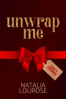 Unwrap Me by Natalia Lourose