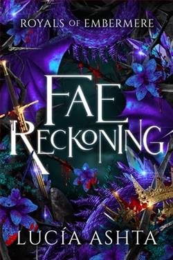 Fae Reckoning by Lucía Ashta