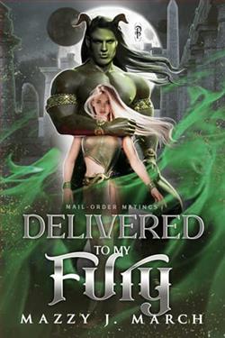 Delivered to My Fury by Mazzy J. March