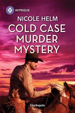 Cold Case Murder Mystery by Nicole Helm