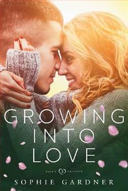 Growing Into Love by Sophie Gardner